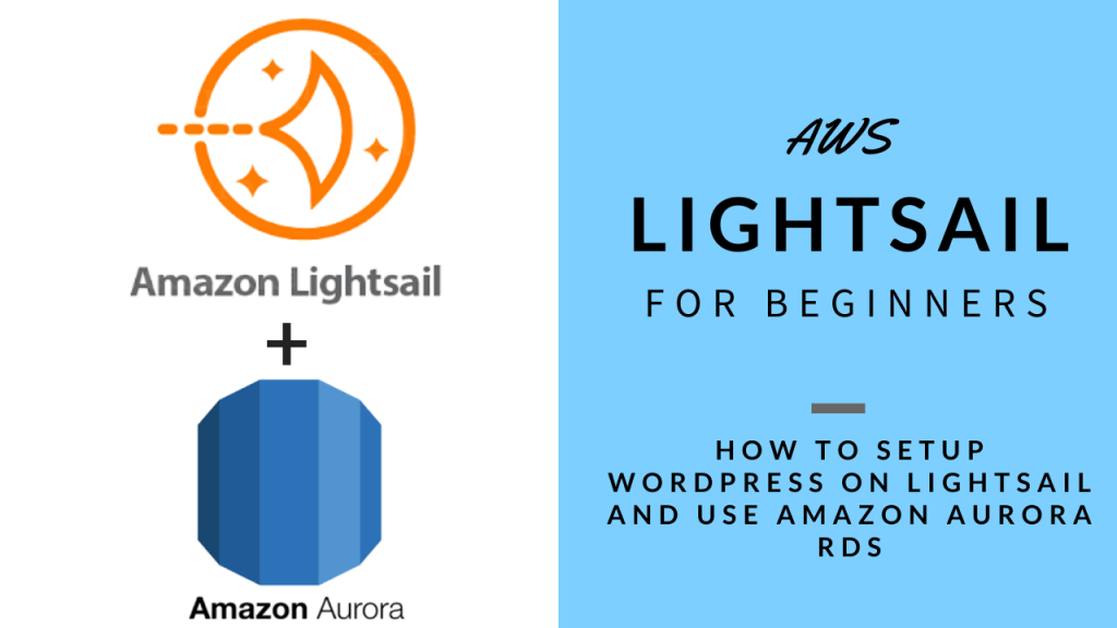 AWS Lightsail with Amazon Aurora RDS