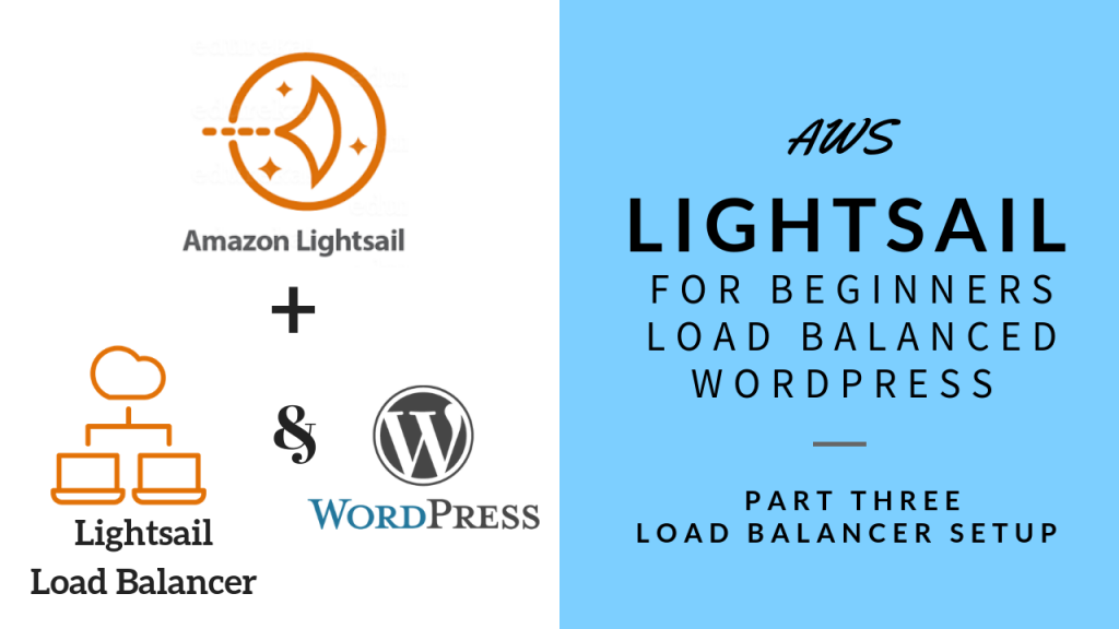 AWS Lightsail - Load Balanced WP E3