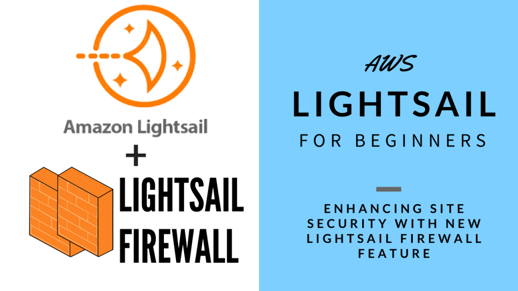 Enhancing site security with new Lightsail firewall feature