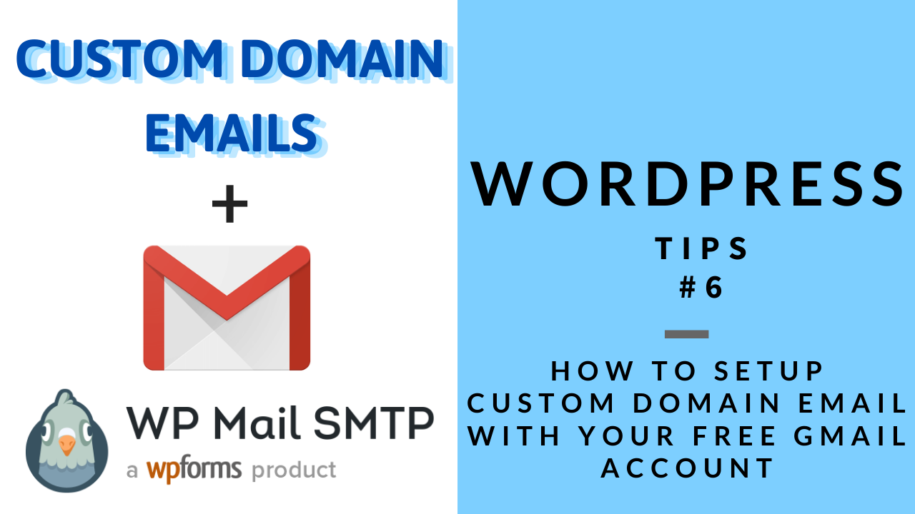 WordPress Tip 6: Setup Custom Domain Email with Gmail ...