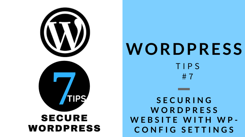 WordPress Tips 7 - Securing WordPress Website with wp-config Settings